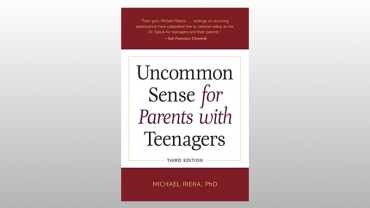 Uncommon Sense for Parents of Teenagers